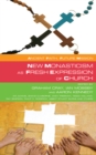 New Monasticism as Fresh Expressions of Church - eBook