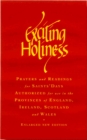 Exciting Holiness : Collects and Readings for the Festivals and Lesser Festivals of the Calendars of the Church of England, the Church of Ireland, the Scottish Episcopal Church and the Church in Wales - eBook