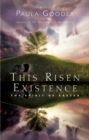 This Risen Existence : The Spirit of Easter - eBook