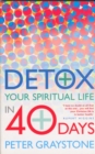 Detox Your Spiritual Life in 40 Days - eBook