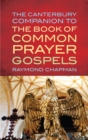 The Canterbury Companion to the Book of Common Prayer Gospels - Book