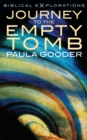 Journey to the Empty Tomb : Exploring the final week of Jesus' life - eBook