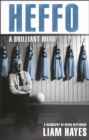 Heffo - A Brilliant Mind : A Biography of Kevin Heffernan - Book