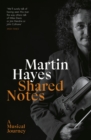 Shared Notes : A Musical Journey - Book