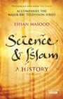 Science and Islam : A History - Book