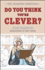 Do You Think You're Clever? : The Oxbridge Questions - Book