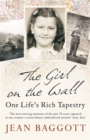 The Girl on the Wall : One Life's Rich Tapestry - Book