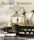 Russian Warships in the Age of Sail 1696-1860 : Design, Construction, Careers and Fates - Book