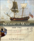 The Sloop of War, 1650-1763 - eBook