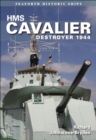 HMS Cavalier : Destroyer 1944 - eBook