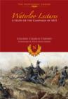 Waterloo Lectures: A Study of the Campaign of 1815 - Book