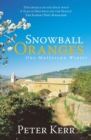 Snowball Oranges : One Mallorcan Winter - eBook