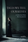 Tales We Tell Ourselves : A Selection from The Decameron - Book