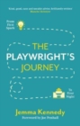 The Playwright's Journey: From First Spark to First Night - Book
