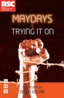 Maydays & Trying It On - Book