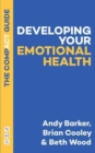 Developing Your Emotional Health: The Compact Guide - Book