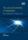 Law and Economics of Globalisation : New Challenges for a World in Flux - eBook