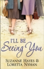 I'll be Seeing You - Book