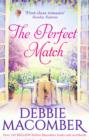 The Perfect Match : First Comes Marriage / Yours and Mine - Book