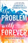 The Problem With Forever - Book