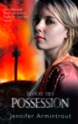 Blood Ties Book Two: Possession - Book