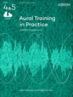 Aural Training in Practice, ABRSM Grades 4 & 5, with CD : New edition - Book