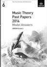 Music Theory Past Papers 2014 Model Answers, ABRSM Grade 6 - Book