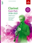 Clarinet Exam Pack 2018-2021, ABRSM Grade 3 : Selected from the 2018-2021 syllabus. Score & Part, Audio Downloads, Scales & Sight-Reading - Book