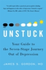 Unstuck : Your Guide to the Seven-Stage Journey out of Depression - Book