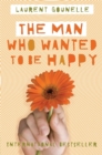 The Man Who Wanted to Be Happy - Book