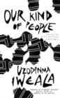 Our Kind of People : Thoughts on the HIV/AIDS epidemic - eBook