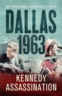 Dallas: 1963 : The Road to the Kennedy Assassination - Book