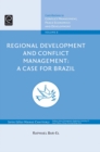 Regional Development and Conflict Management : A Case for Brazil - Book