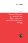 Biennial Review of Health Care Management : Meso Perspectives - Book