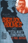 Further Adventures of Sherlock Holmes: The Stalwart Companions - eBook
