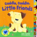 Cuddle, Cuddle Little Friends - Book