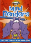 Puzzle Fun: Mind Benders : Puzzles to Make Your Brain Spin! - Book