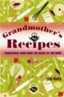 Grandmother's Recipes : Traditional Food from the Heart of the Home - Book