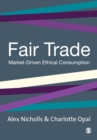 Fair Trade : Market-Driven Ethical Consumption - eBook