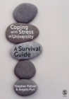 Coping with Stress at University : A Survival Guide - eBook