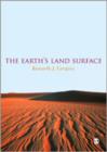 The Earth's Land Surface : Landforms and Processes in Geomorphology - Book