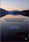 Post-Qualifying Mental Health Social Work Practice - Book