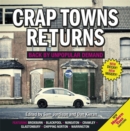 Crap Towns Returns : Back by Unpopular Demand - Book