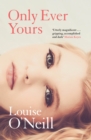 Only Ever Yours - eBook