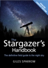 The Stargazer's Handbook : An Atlas of the Night Sky - Book