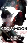 The Crow Moon Series: Crow Moon : Book 1 - Book