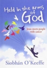 HELD IN THE ARMS OF GOD - Book
