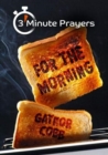 3 - Minute Prayers For The Morning - Book