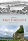 Rame Peninsula Through Time - Book