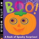 Boo! : A book of spooky surprises - Book